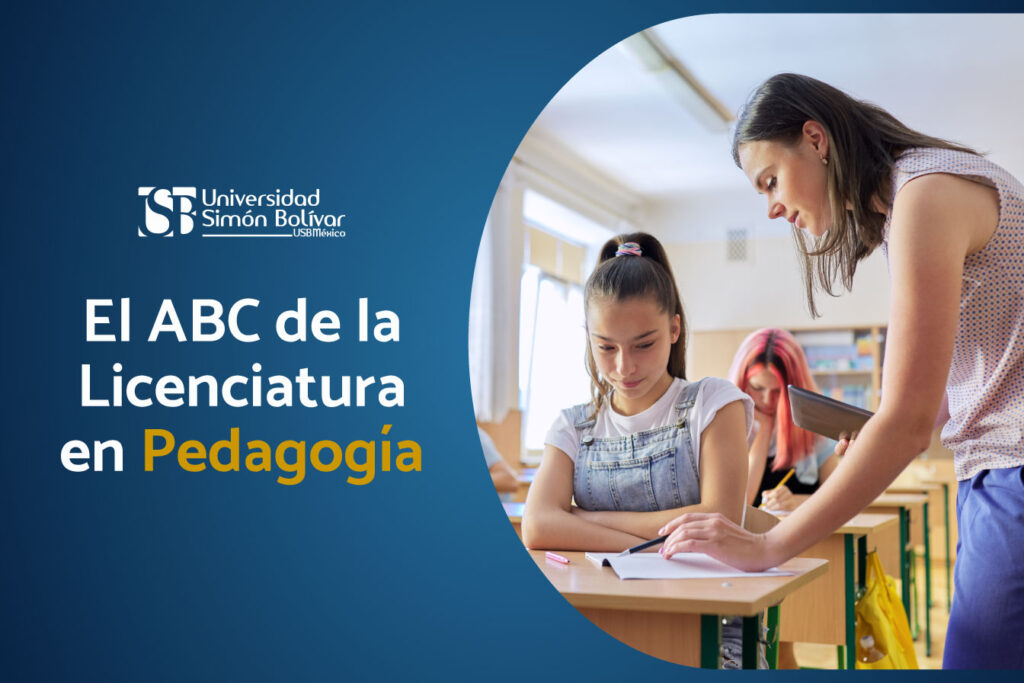 El ABC de la Licenciatura en Pedagogía