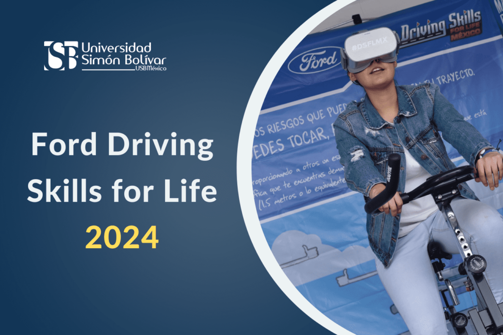 Ford Driving Skills for Life, 2024 llega a la USBMéxico
