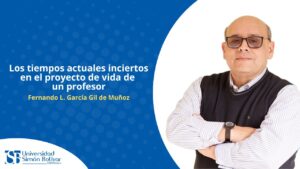 Los tiempos actuales inciertos en el proyecto de vida de un profesor, 2026